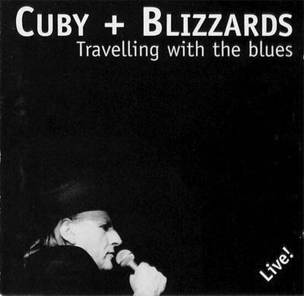 Cuby + Blizzards - Traveling with the blues