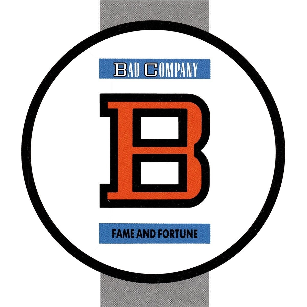 Bad Company - Fame and Fortune