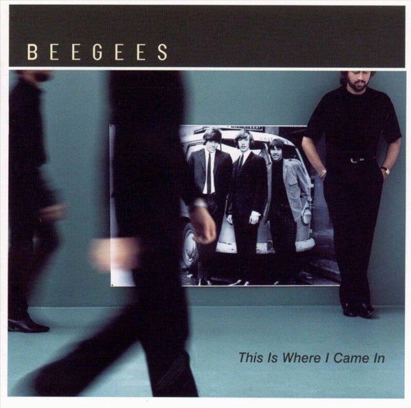 BeeGees - This Is Where I Came In