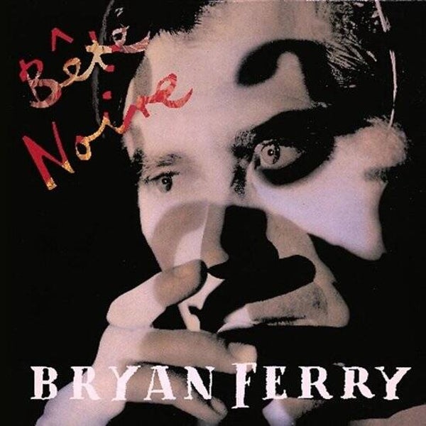 Brian Ferry - Bête Noir