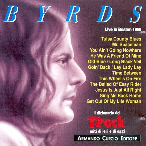 The Byrds - Live in Boston 1969
