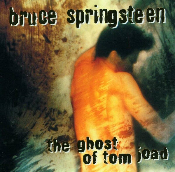 Bruce Springsteen - The Goast Of Tom Joad