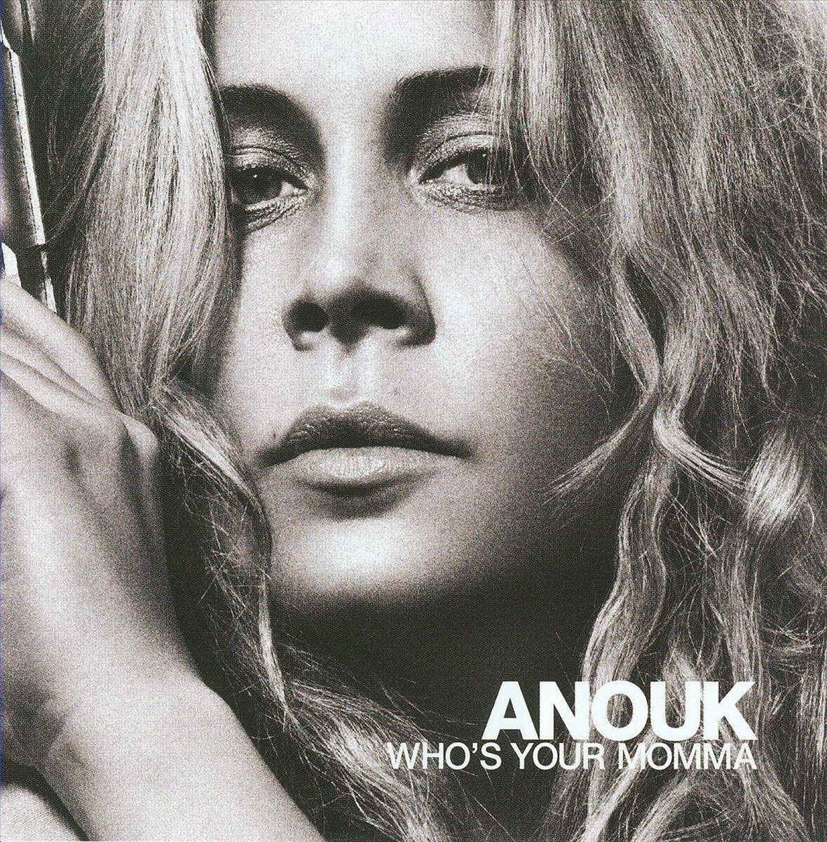 Anouk - Who's your Momma