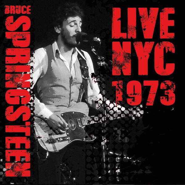 Bruce Springsteen - Live 1973 New York