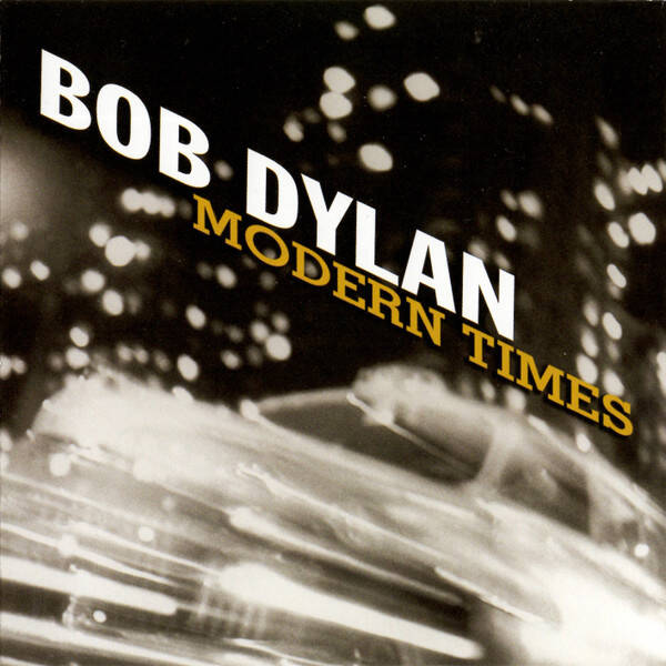 Bob Dylan - Modern times