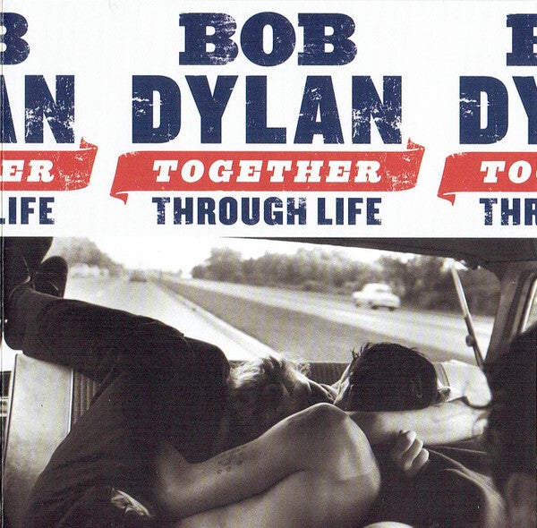 Bob Dylan - Together through life (2009)