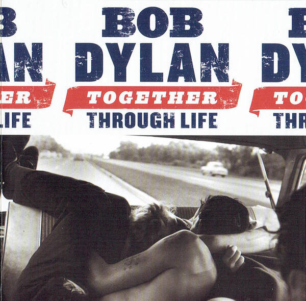 Bob Dylan - Together through life (2009)