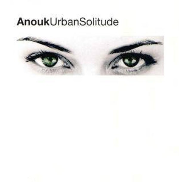 Anouk - Urban Solitude