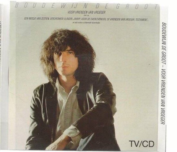 Boudewijn de Groot - Voor vrienden van Vroeger
