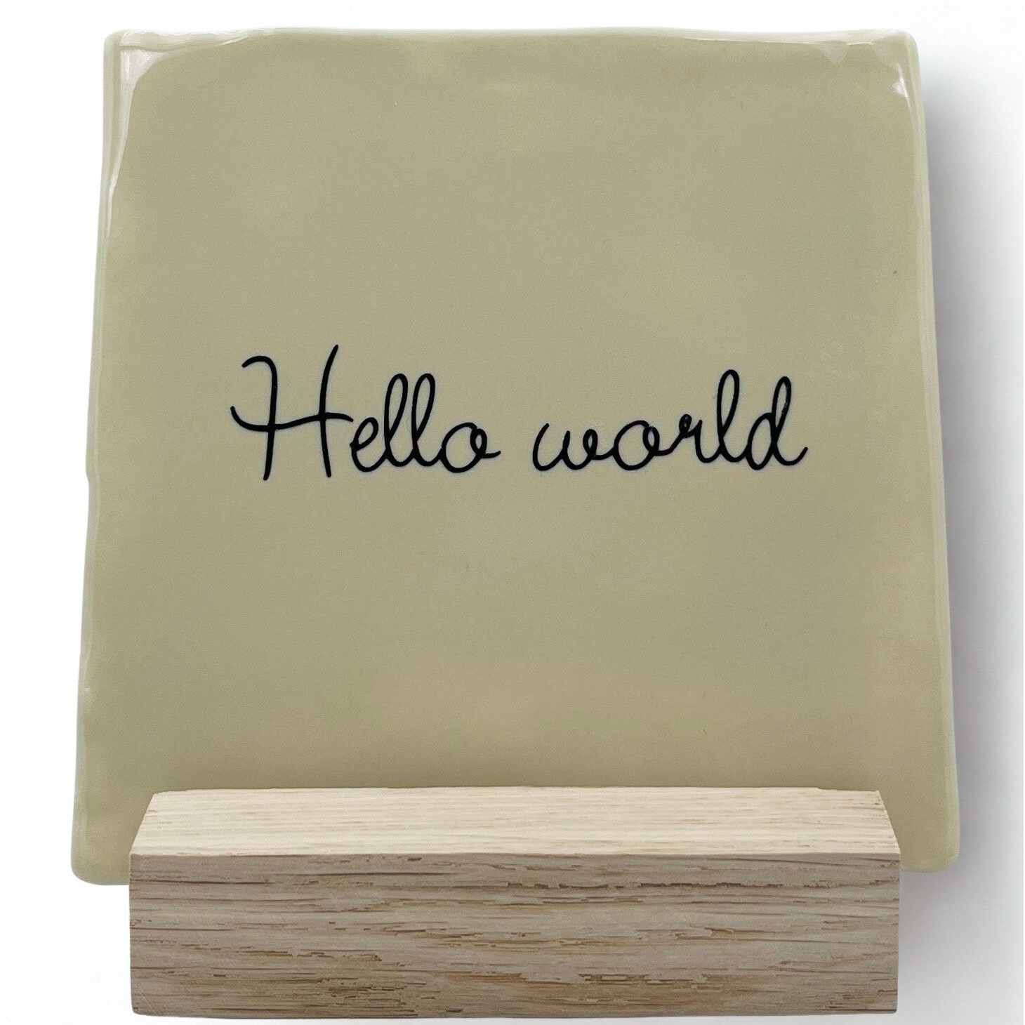 Tegel Hello world