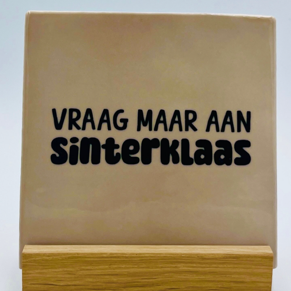 Tegel Vraag maar aan Sinterklaas