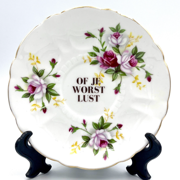 Wandbord Of je worst lust