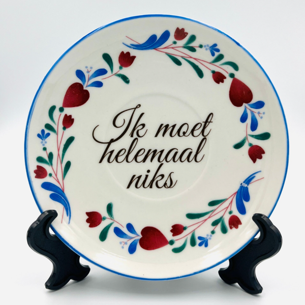 Wandbord Ik moet helemaal niks