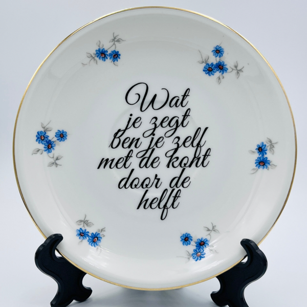 Wandbord Wat je zegt ben jezelf