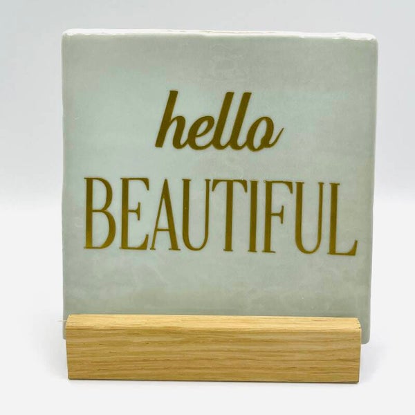 Tegel Hello Beautiful
