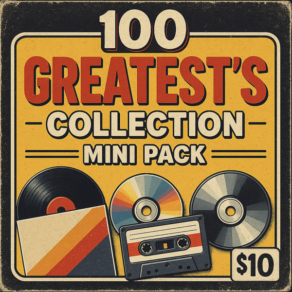 100 Greatest’s Collection Mini Pack (WeTransfer Download)