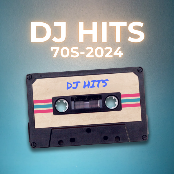 Ultimate DJ Hits Collection: Best of the 70s to 2024