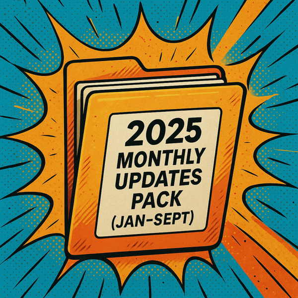 2025 Monthly Updates Pack (Jan–Sept) – Digital Download