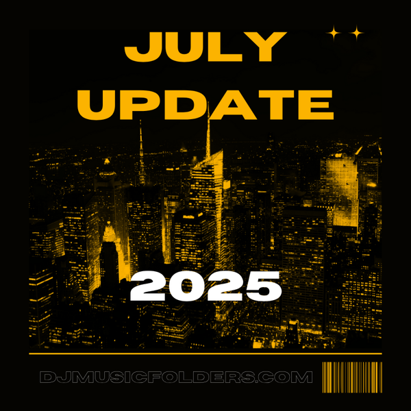 Monthly DJ Update – July 2025 Edition