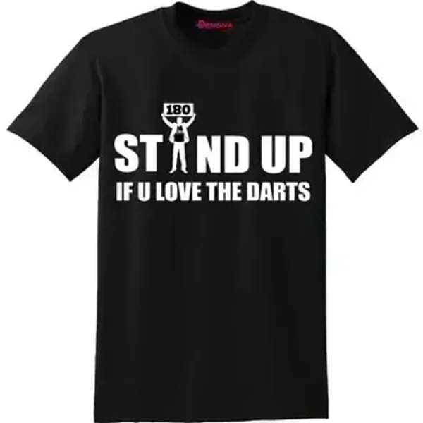 T-Shirt - Black - Stand Up If You Love the Darts