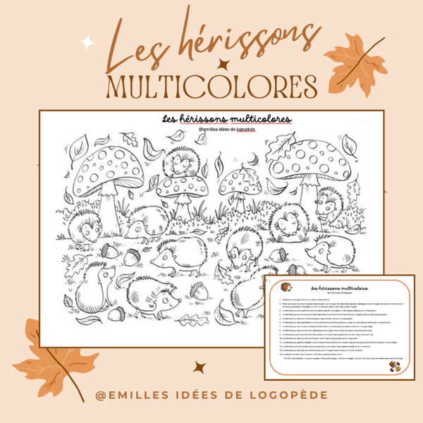Les hérissons multicolores
