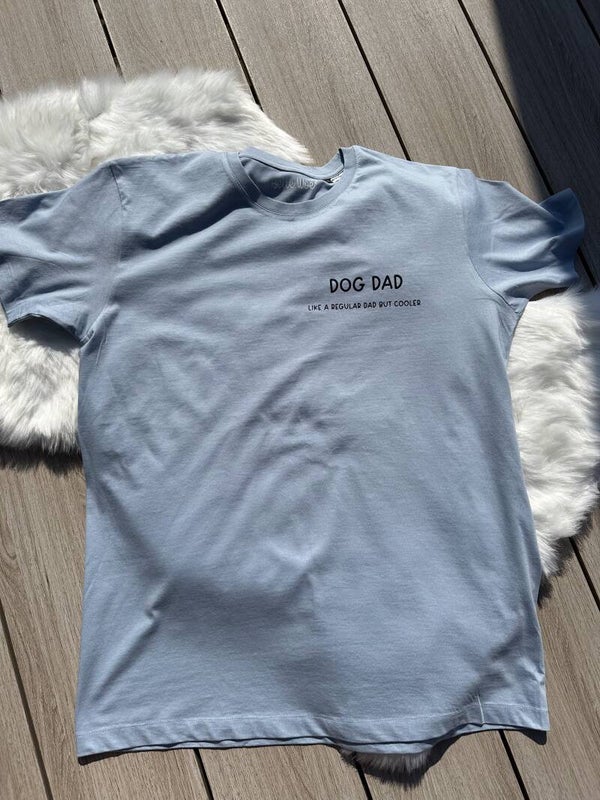 Dog Dad Like A Regular Dad But Cooler Shirt