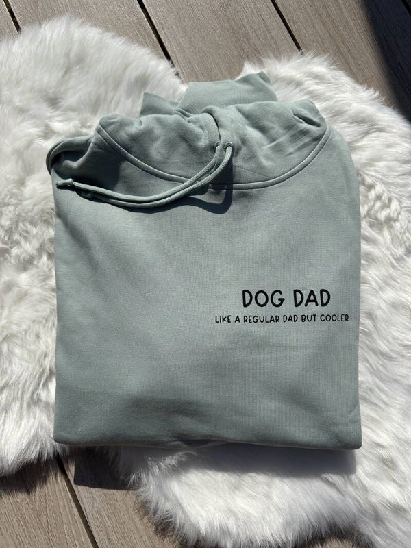 Dogdad Like a regular dad but cooler Hoodie