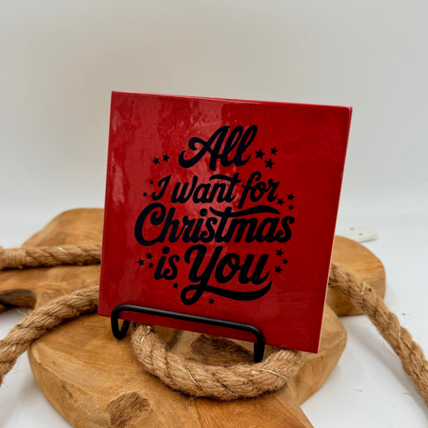 Tegeltje - All I want for Christmas