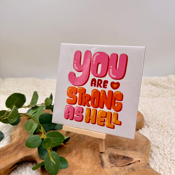Tegeltje - You are Strong as Hell