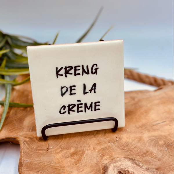 Tegeltje - Kreng de La Creme