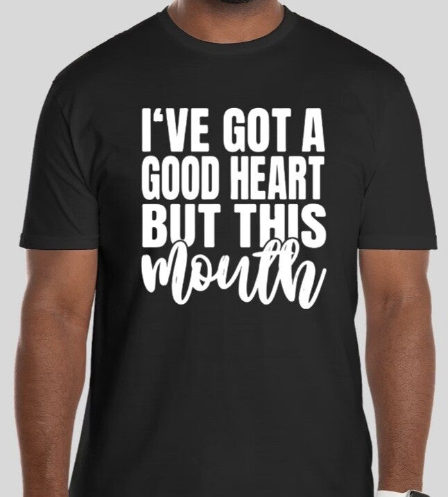 I've got a good heart