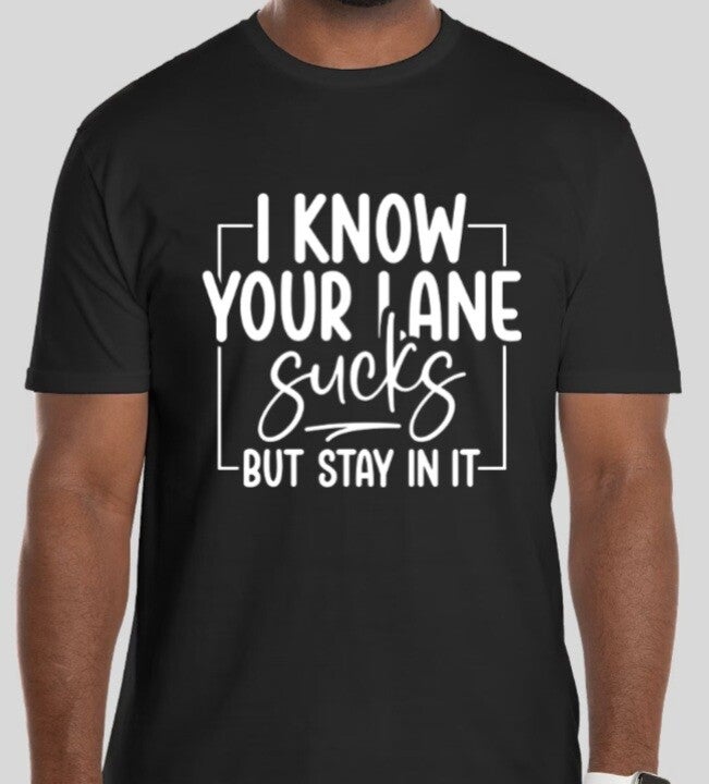 I know your lane sucks