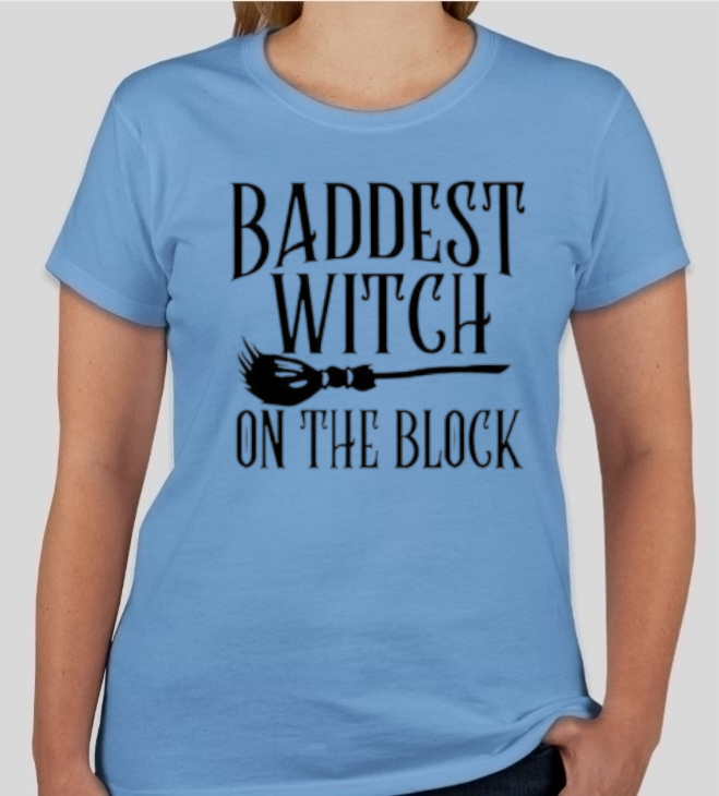 Baddest Witch On The Block