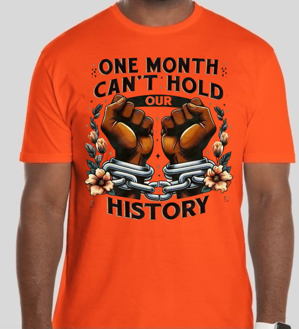 One Month Can't Hold Our History