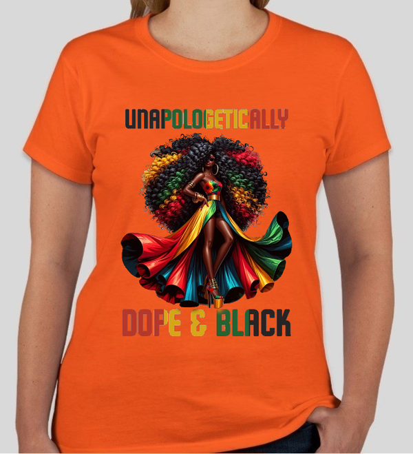 Unapologetically Black & Dope