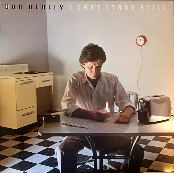 Don Henley - I Can't Stand Still - Near Mint - Vintage Vinyl LP Record Album Stereo