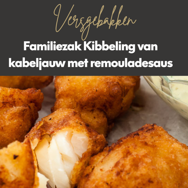 Familiezak kibbeling van verse kabeljauw (verkrijgbaar op vrijdag)
