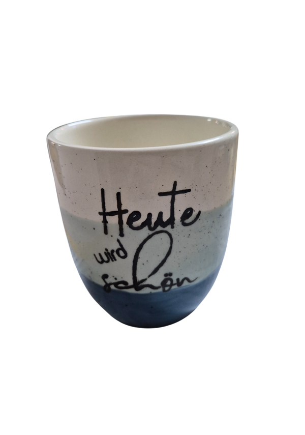 Becher Olive heute wird schön blau