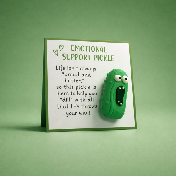 Emotional Support Pickle 🥒