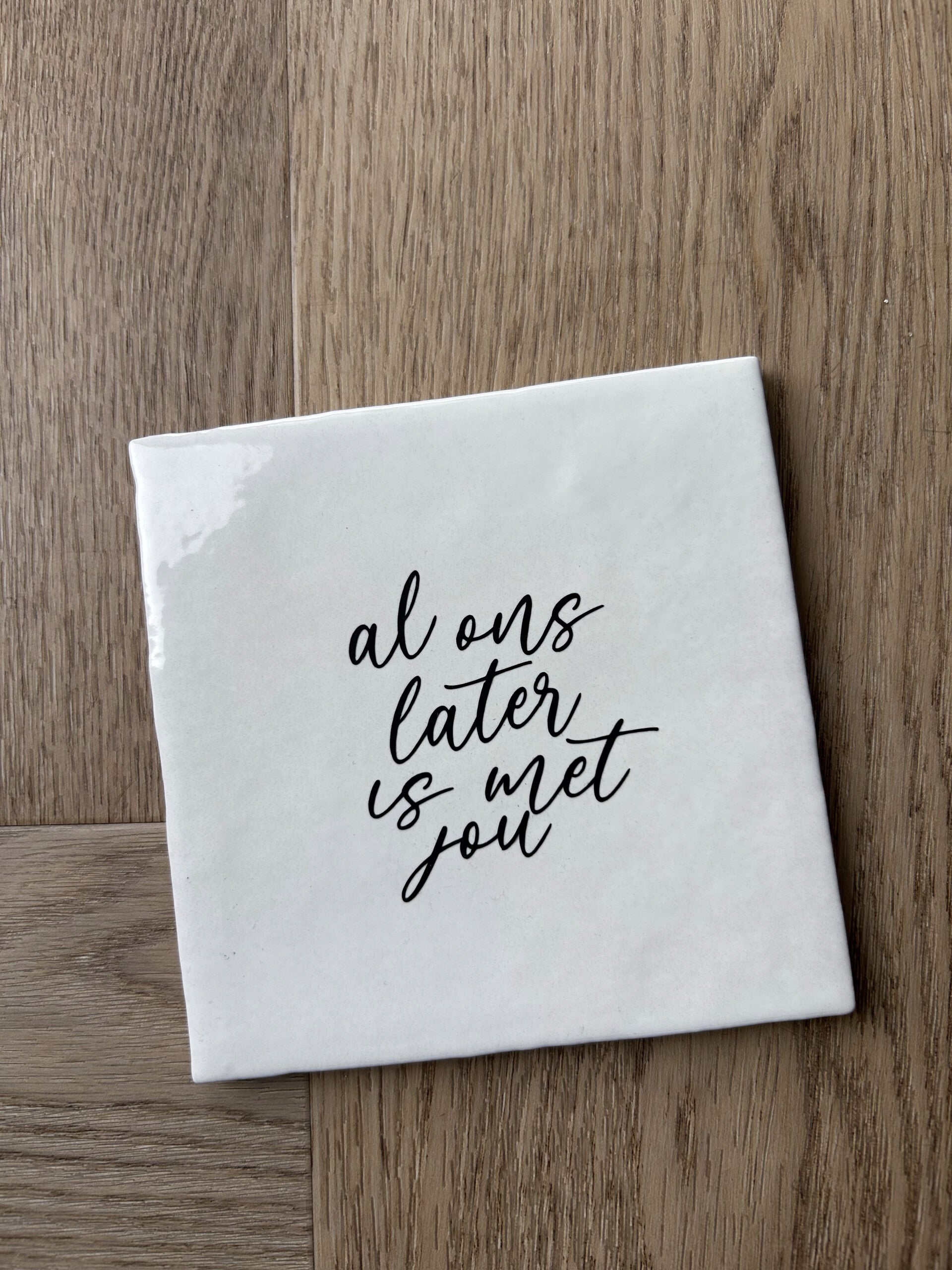 Wenstegeltje | al ons later is met jou