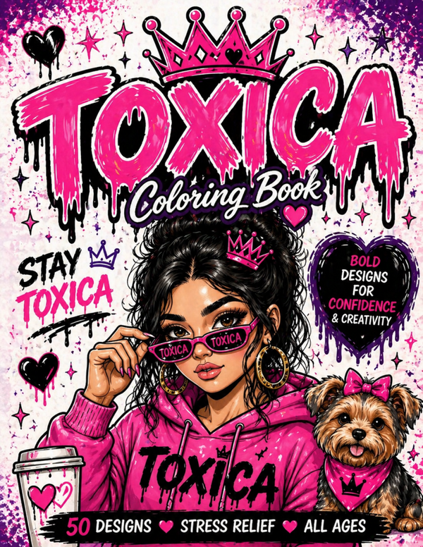 Toxicas Coloring Book Teen Eddition