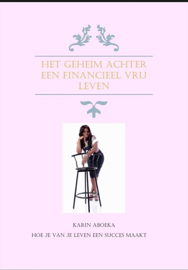 Boek : Het geheim achter een financieel vrij leven