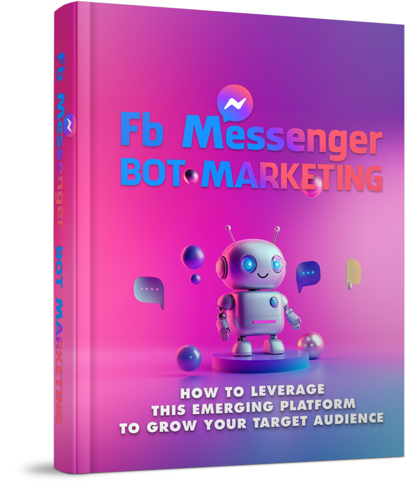 eBook FB Messenger Bot Marketing - License: MRR + Sales Page