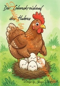 Der Lebenskreislauf des Huhns (Digital)