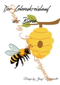 Der Lebenskreislauf der Biene (Digital)