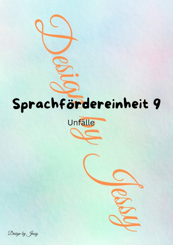 Sprachfördereinheit 9   - Unfälle