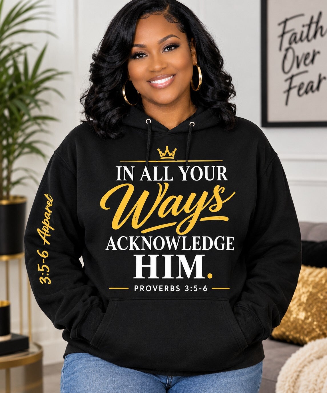 In All Your Ways Acknowledge Him Hoodie