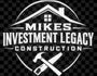 mikesinvestmentlegacyconstruction.com