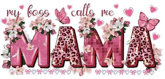 My Boss Calls Me Mama