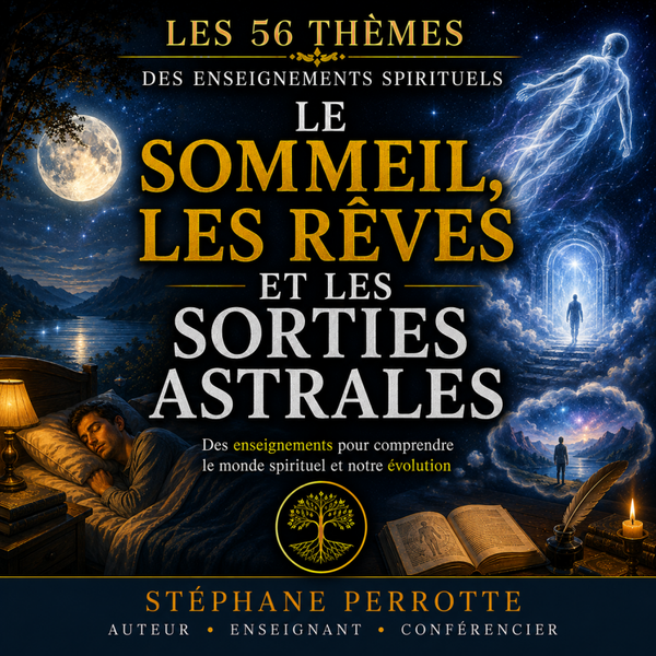 Le sommeil, les rêves et les sorties astrales
